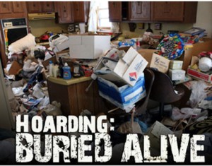 Hoarding: Buried Alive